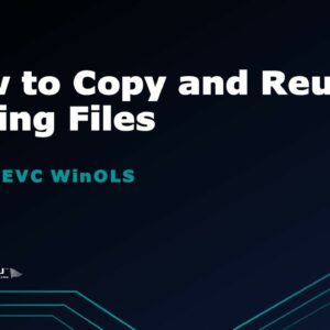 EVC WinOLS How to Copy and Reuse Tuning Files Online Course