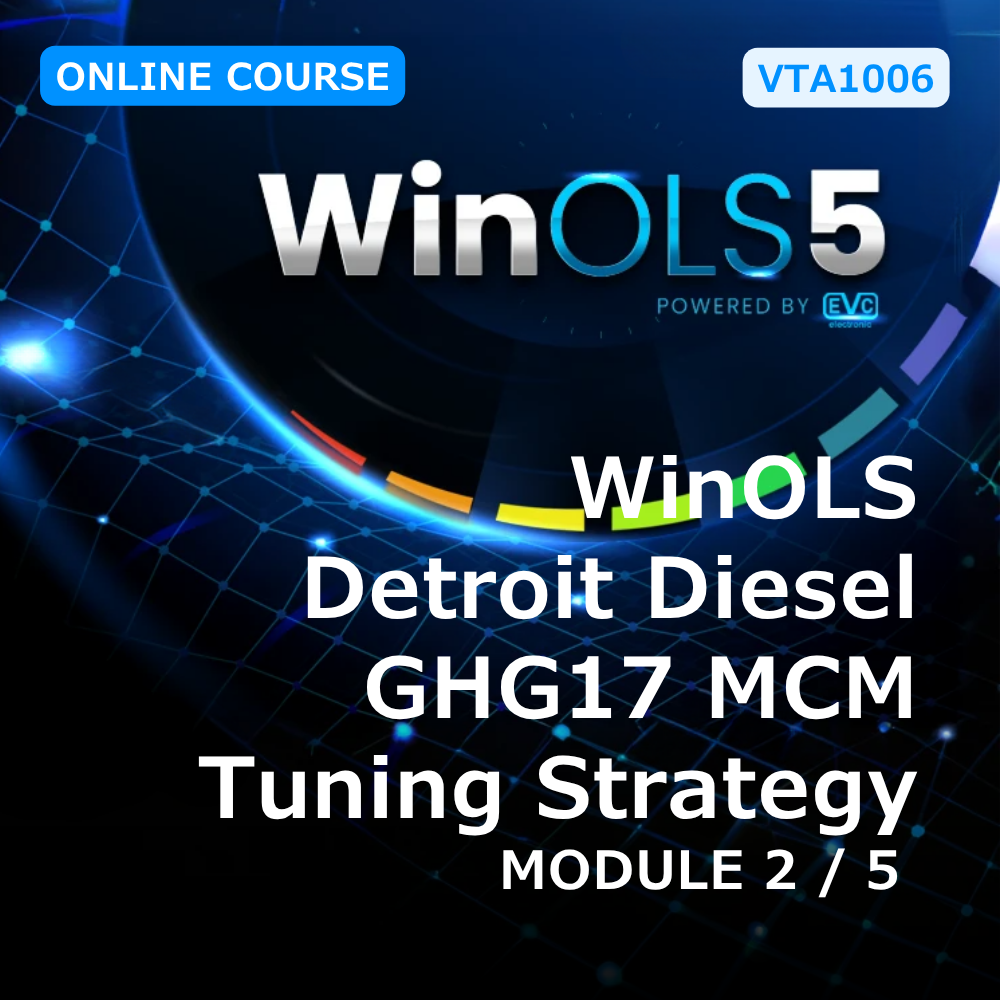 VTA1006: EVC WinOLS Detroit Diesel GHG17 Vehicle Tuning and Emissions Solutions (Module 2 of 5)